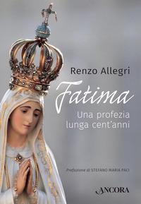 Copertina del libro Fatima. Una profezia lunga cent'anni