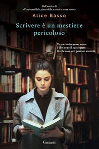 Copertina del libro Scrivere è un mestiere pericoloso