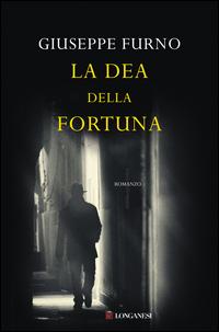 Copertina del libro La dea della fortuna