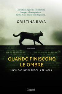 Copertina del libro Quando finiscono le ombre. Un'indagine di Ardelia Spinola