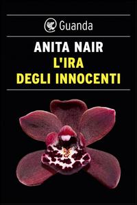 Copertina del libro L' ira degli innocenti. Un'indagine dell'ispettore Gowda