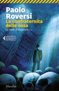 Copertina del libro Vol.1 La confraternita delle ossa. La serie di Radeschi