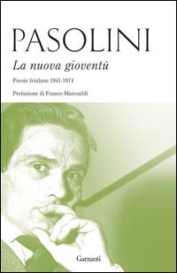 Copertina del libro La nuova gioventù. Poesie friulane (1941-1974)