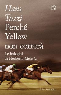 Copertina del libro Perché Yellow non correrà