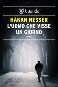 Copertina del libro L' uomo che visse un giorno