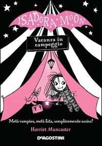 Copertina del libro Vacanza in campeggio. Isadora Moon