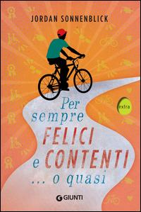 Copertina del libro Per sempre felici, contenti... o quasi