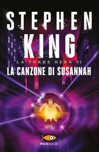 Copertina del libro Vol.6 La canzone di Susannah. La torre nera