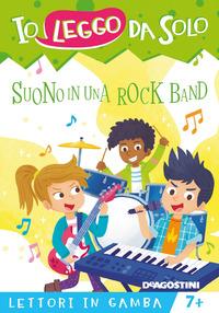 Copertina del libro Suono in una rock band. Lettori in gamba