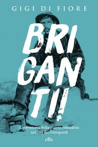 Copertina del libro Briganti! Controstoria della guerra contadina nel Sud dei Gattopardi