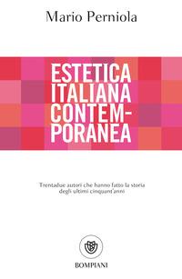 Copertina del libro Estetica italiana contemporanea. Trentadue autori che hanno fatto la storia degli ultimi cinquant'anni