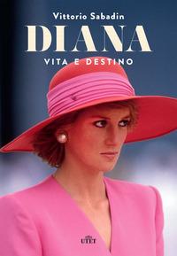 Copertina del libro Diana. Vita e destino