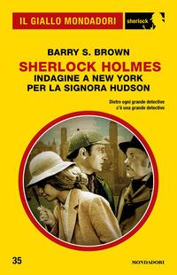 Copertina del libro Indagine a New York per la signora Hudson. Sherlock Holmes