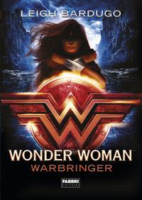 Copertina del libro Wonder Woman. Warbringer