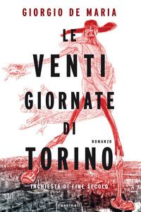 Copertina del libro Le venti giornate di Torino. Inchiesta di fine secolo