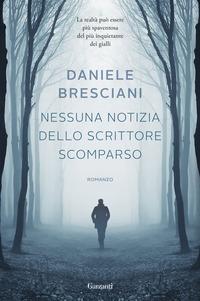 Copertina del libro Nessuna notizia dello scrittore scomparso