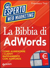 Copertina del libro La Bibbia di AdWords