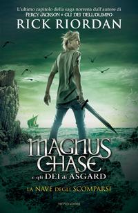 Copertina del libro Vol.3 La nave degli scomparsi. Magnus Chase e gli dei di Asgard