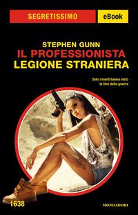 Copertina del libro Legione straniera.Il Professionista