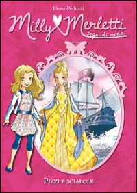 Copertina del libro Vol.6 Pizzi e sciabole. Milly Merletti. Sogni di moda