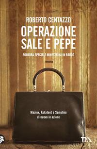 Copertina del libro Operazione sale e pepe. Squadra speciale Minestrina in brodo