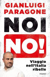 Copertina del libro Noi no! Viaggio nell'Italia ribelle
