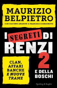 Copertina del libro I segreti di Renzi 2 e della Boschi