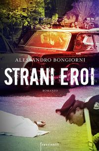 Copertina del libro Strani eroi