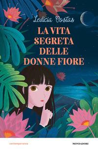 Copertina del libro La vita segreta delle donne fiore