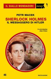 Copertina del libro Sherlock Holmes. Il messaggero di Hitler