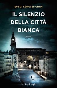 Copertina del libro Il silenzio della città bianca