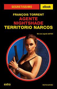 Copertina del libro Territorio Narcos. Agente Nightshade