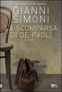 Copertina del libro La scomparsa di De Paoli. Un caso di Petri e Miceli