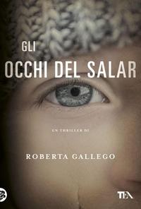 Copertina del libro Gli occhi del Salar