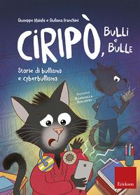 Copertina del libro Ciripò, bulli e bulle. Storie di bullismo e cyberbullismo