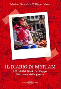 Copertina del libro Il diario di Myriam 2011-2017. Diario da Aleppo. Nel cuore della guerra