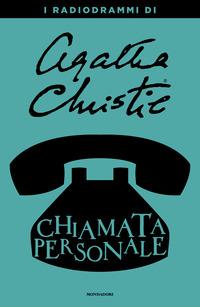 Copertina del libro Chiamata personale. I radiodrammi di Agatha Christie