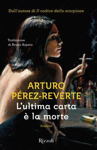 Copertina del libro L' ultima carta Ã¨ la morte