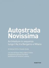 Copertina del libro Autostrada Novissima. Architetture in sequenza lungo l'A4 tra Bergamo e Milano