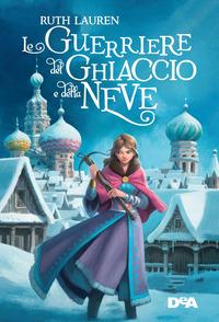 Copertina del libro La guerriera del ghiaccio e della neve