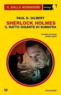 Copertina del libro Sherlock Holmes. Il ratto gigante di Sumatra