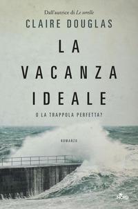 Copertina del libro La vacanza ideale