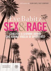 Copertina del libro Sex&rage. Consigli a giovani donne che hanno voglia di divertirsi