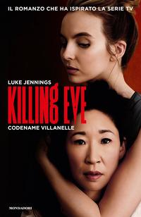 Copertina del libro Killing Eve. Codename Villanelle