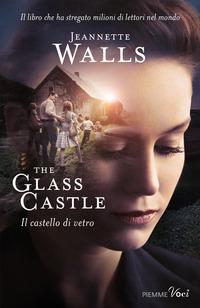 Copertina del libro The glass castle. Il castello di vetro