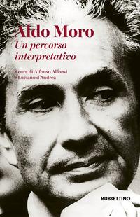 Copertina del libro Aldo Moro. Un percorso interpretativo