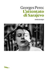 Copertina del libro L' attentato di Sarajevo