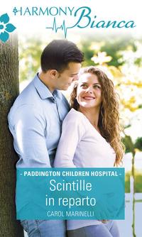 Copertina del libro Vol.1 Scintille in reparto. Paddington Children Hospital