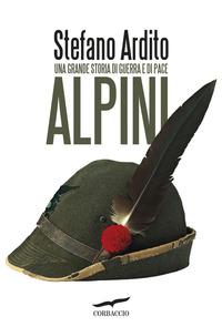 Copertina del libro Alpini. Una grande storia di guerra e di pace