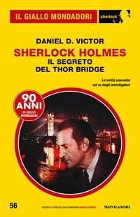 Copertina del libro Sherlock Holmes. Il segreto del Thor Bridge